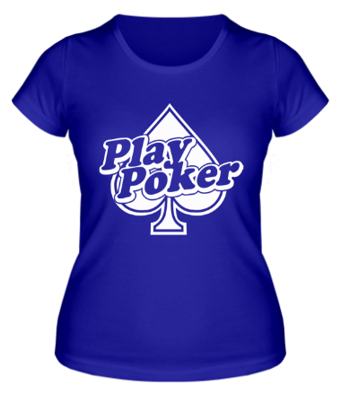 Женская футболка Play Poker