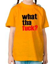 Детская футболка What tha fuck? фото
