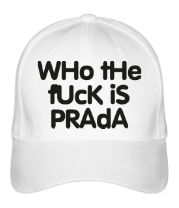 Бейсболка Who the fuck is Prada? фото