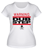 Женская футболка WARNING. Dubstep фото