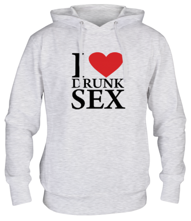 Толстовка худи I love drunk sex