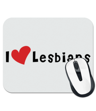 Коврик для мыши I love lesbians