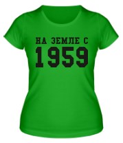 Женская футболка На земле с 1959 фото