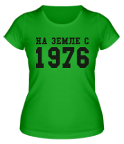 Женская футболка На земле с 1976 фото