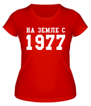 Женская футболка На земле с 1977 фото