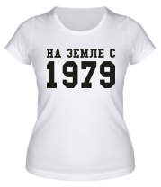 Женская футболка На земле с 1979 фото