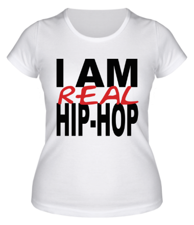 Женская футболка I am real hip-hop