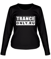 Женская футболка длинный рукав Trance Only фото