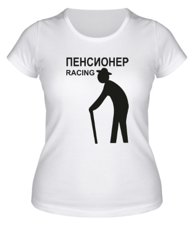 Женская футболка Пенсионер Racing