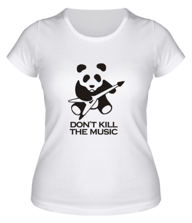 Женская футболка Don't Kill The Music