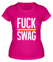 Женская футболка Fuck Swag фото