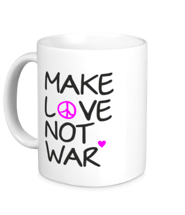 Кружка Make love not war