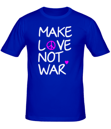 Мужская футболка Make love not war