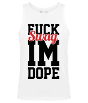 Мужская майка Fuck Swag im Dope фото