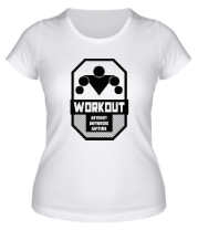 Женская футболка WorkOut. Anybody. Anywhere. Anytime. фото