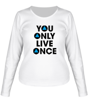 Женская футболка длинный рукав You Only Live Once фото