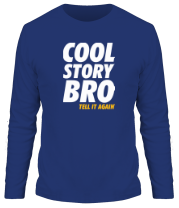 Мужская футболка длинный рукав Cool Story Bro фото