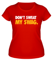 Женская футболка Don't sweat my Swag фото