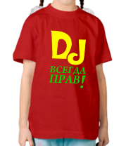 Детская футболка DJ всегда прав фото