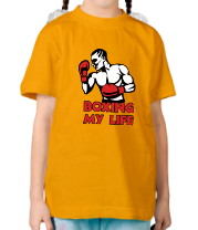 Детская футболка Boxing my life  (Бокс моя жизнь)