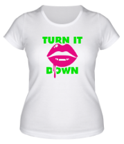 Женская футболка Turn It Down фото