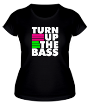 Женская футболка Turn Up The Bass фото