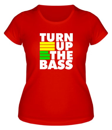 Женская футболка Turn Up The Bass