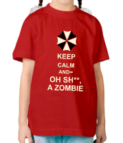 Детская футболка Keep calm and oh sh**, a zombie фото