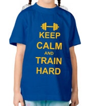 Детская футболка Keep calm and train hard фото