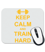 Коврик для мыши Keep calm and train hard фото