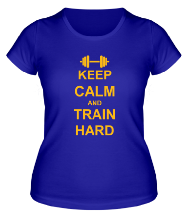 Женская футболка Keep calm and train hard