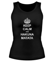 Женская майка борцовка Keep calm and hakuna matata фото