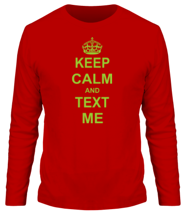 Мужская футболка длинный рукав Keep calm and text me