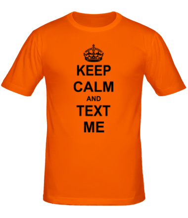 Мужская футболка Keep calm and text me