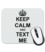 Коврик для мыши Keep calm and text me фото