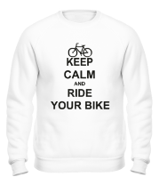 Толстовка без капюшона Keep calm and ride your bike фото