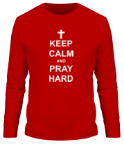 Мужская футболка длинный рукав Keep calm and pray hard фото