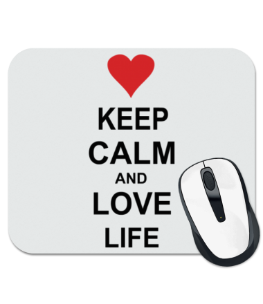 Коврик для мыши Keep calm and love life