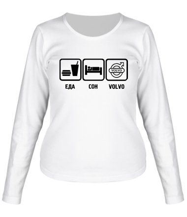Женская футболка длинный рукав Главное в жизни - еда,сон,volvo.