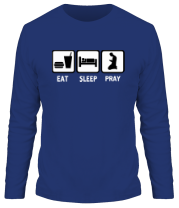 Мужская футболка длинный рукав Eat, sleep, pray (есть, спать, молиться) фото