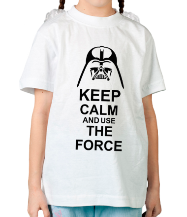 Детская футболка Keep calm and use the force