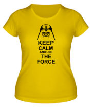 Женская футболка Keep calm and use the force фото