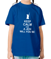 Детская футболка Keep calm and a jedi will you be фото