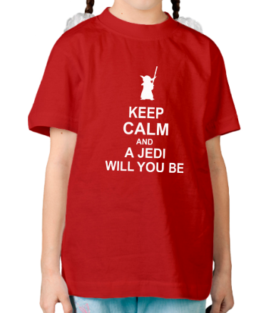 Детская футболка Keep calm and a jedi will you be