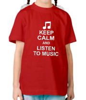 Детская футболка Keep calm and listen to music фото