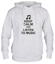 Толстовка худи Keep calm and listen to music фото