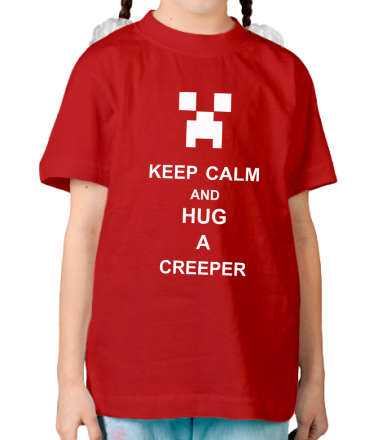 Детская футболка keep calm and hug a creeper 