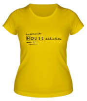 Женская футболка House Addiction фото