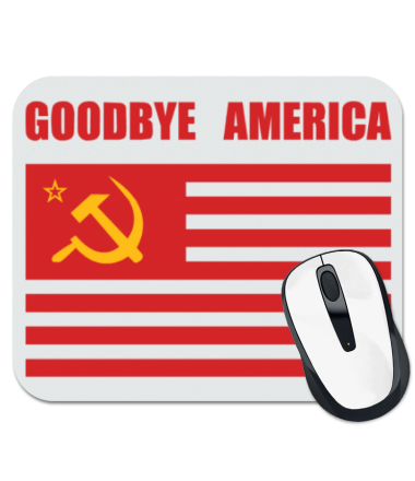 Коврик для мыши Goodbye America